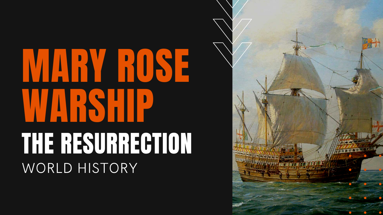 mary rose warship the resurrection