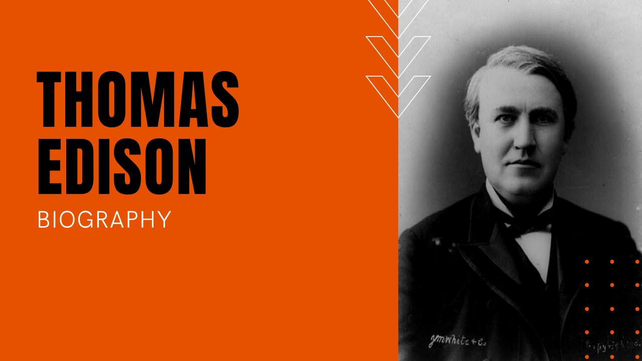 Thomas Edison biography