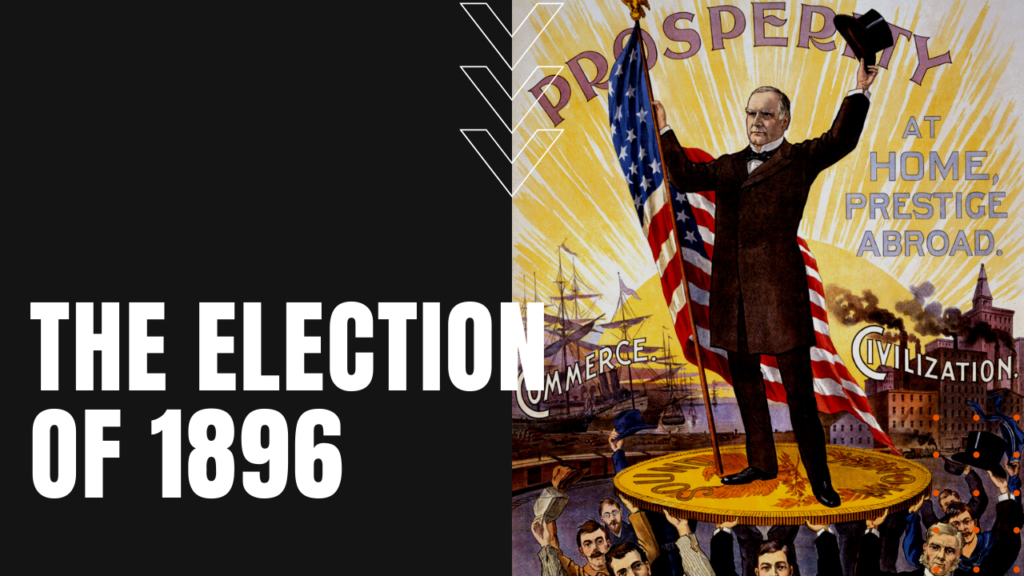 The Pivotal Presidential Election of 1896 - Daily Dose Documentary