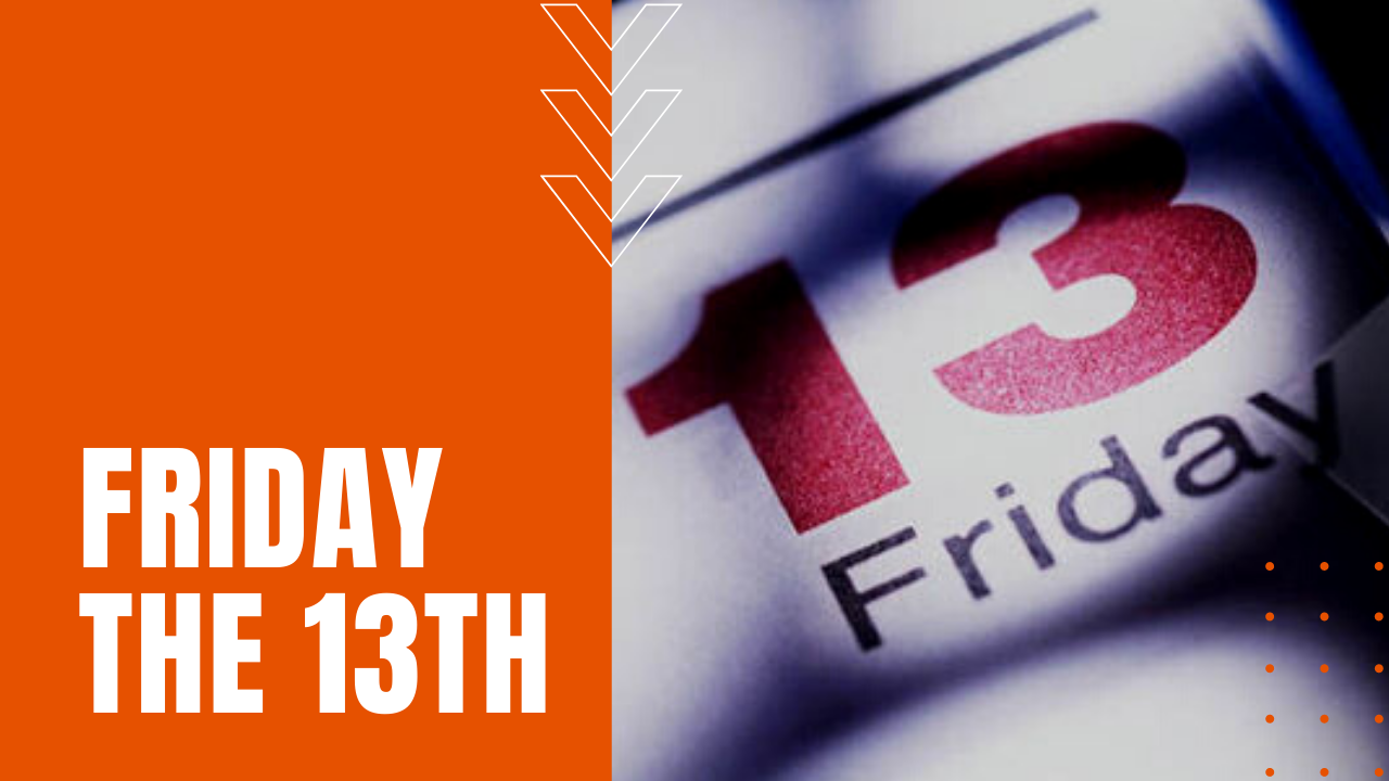 friday the 13th history of the superstition, fear, and phobia of this unlucky date