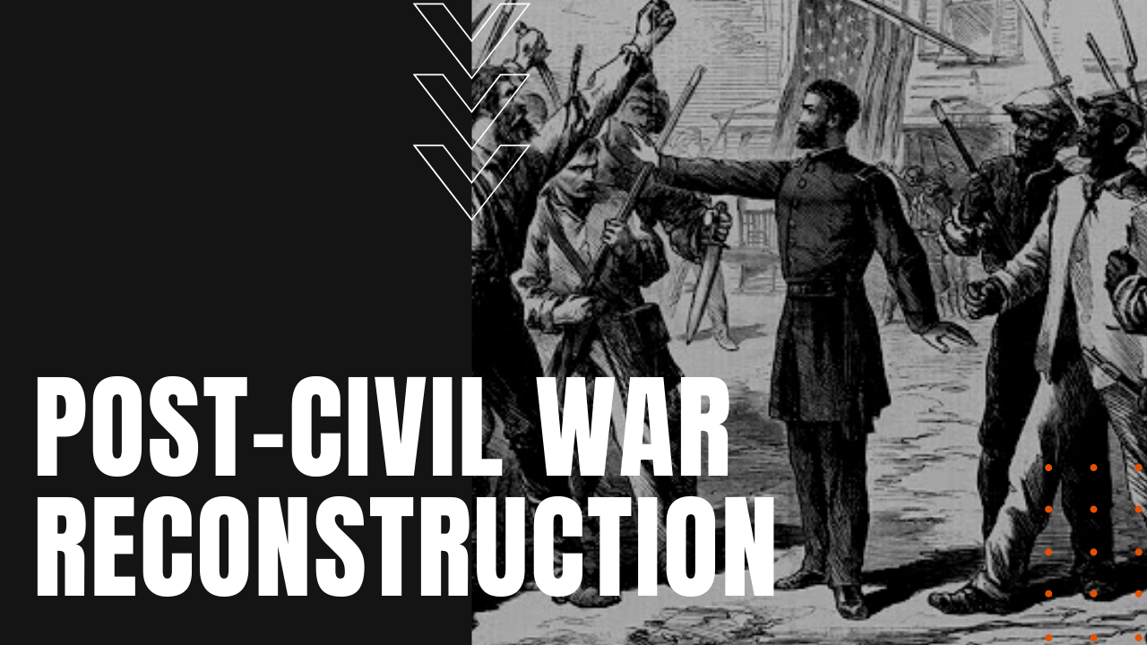post civil war south reconstruction