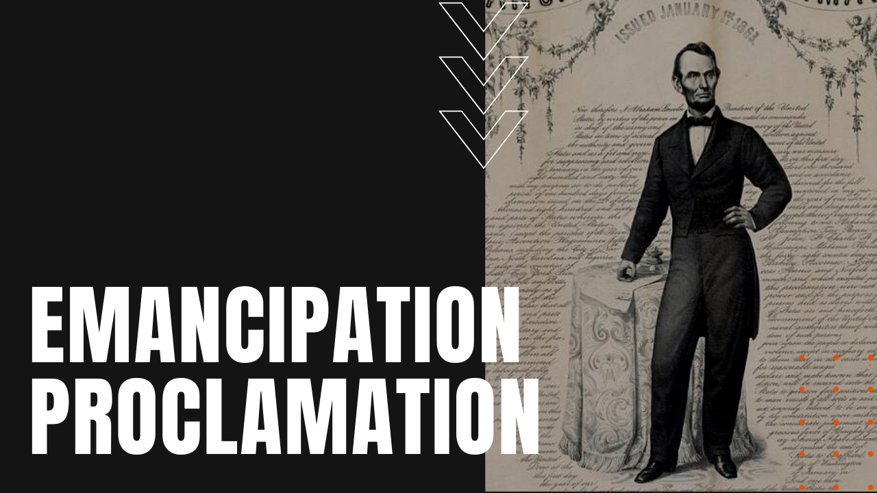 Abraham Lincoln's Emancipation Proclamation