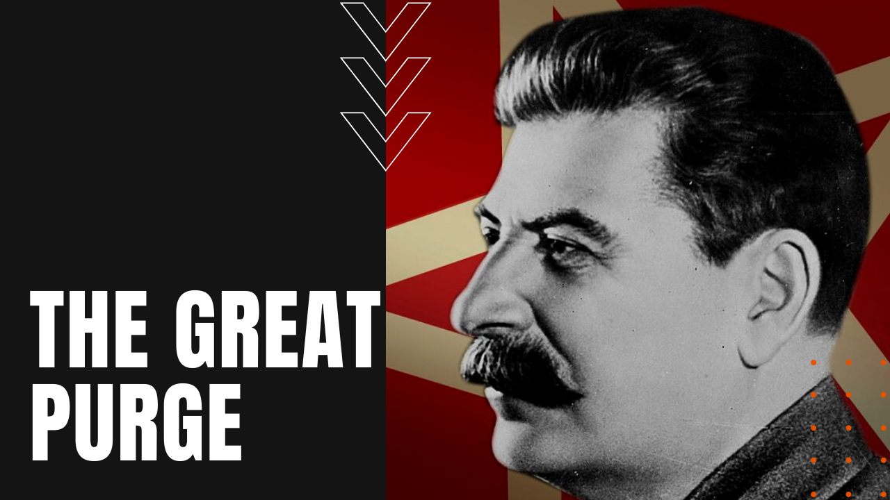 Joseph Stalin's great purge of bolshevik, communist sympathizers, and minorities