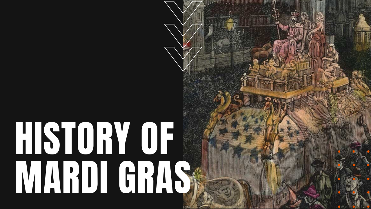 history of mardi gras parades and celebration of Fat Tuesday