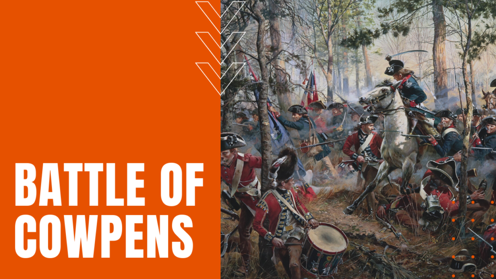 Battle of Cowpens MoraleBoosting Victory For The Patriots