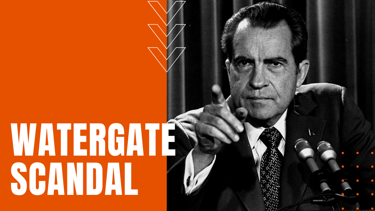 President Nixon's Watergate Scandal
