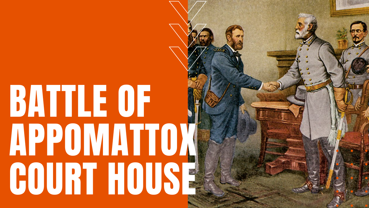 Battle of Appomattox Court House Daily Dose Documentary