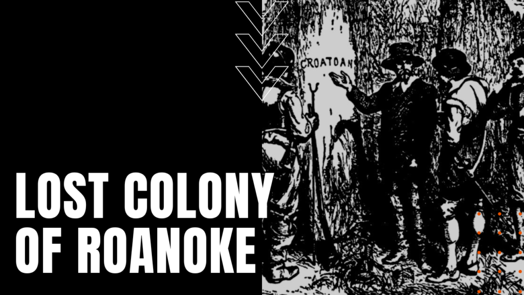 The Lost Colony Of Roanoke - Daily Dose Documentary