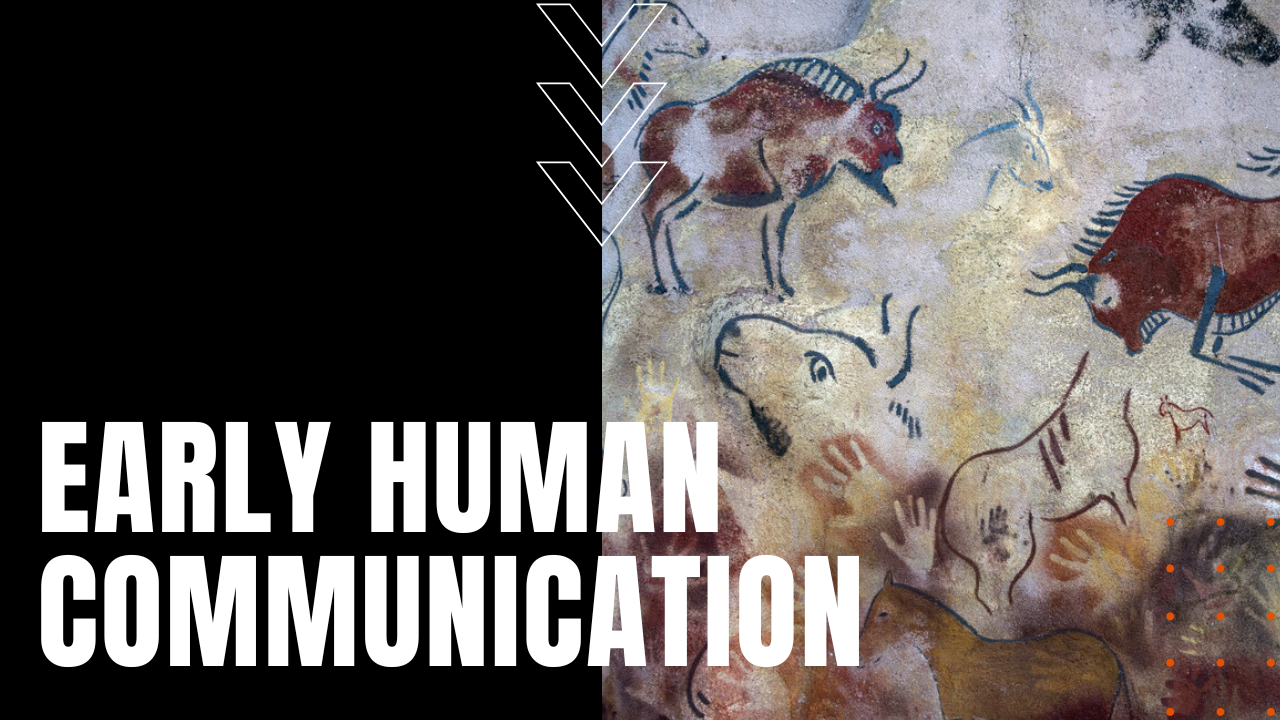 Early Human Communication