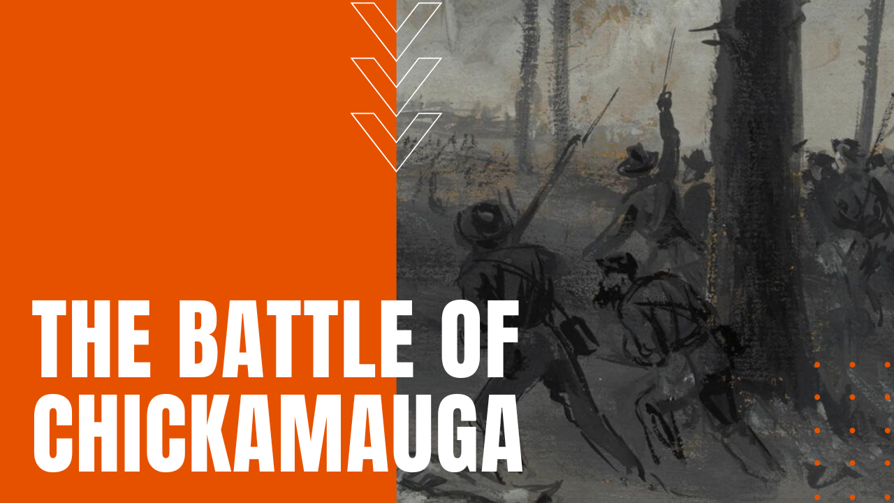 The Battle of Chickamauga