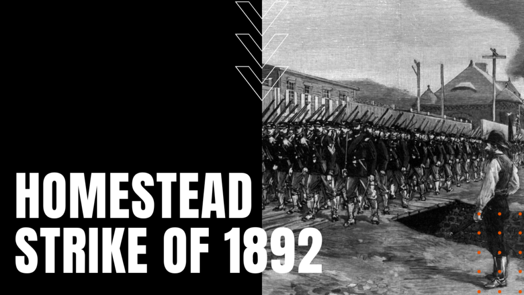 Homestead Strike of 1892 - Daily Dose Documentary