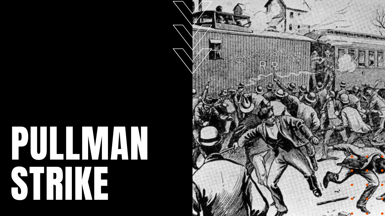 The Pullman Strike of 1894 - Daily Dose Documentary