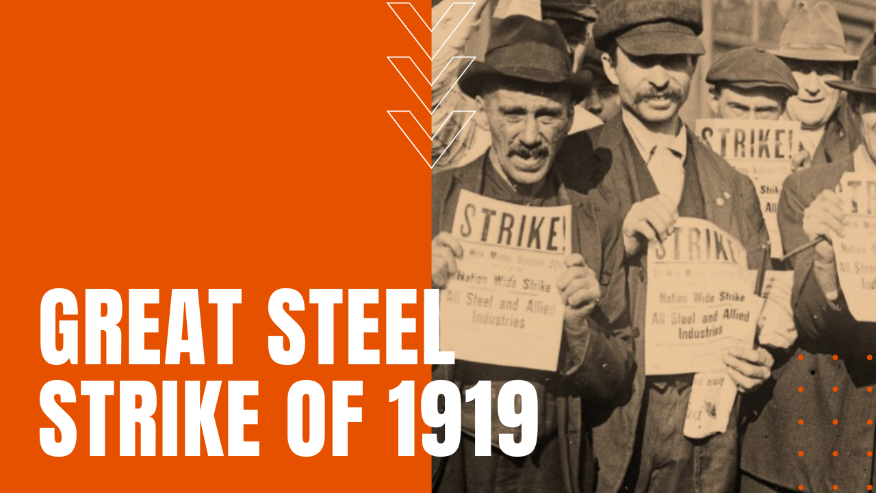 Great Steel Strike of 1919
