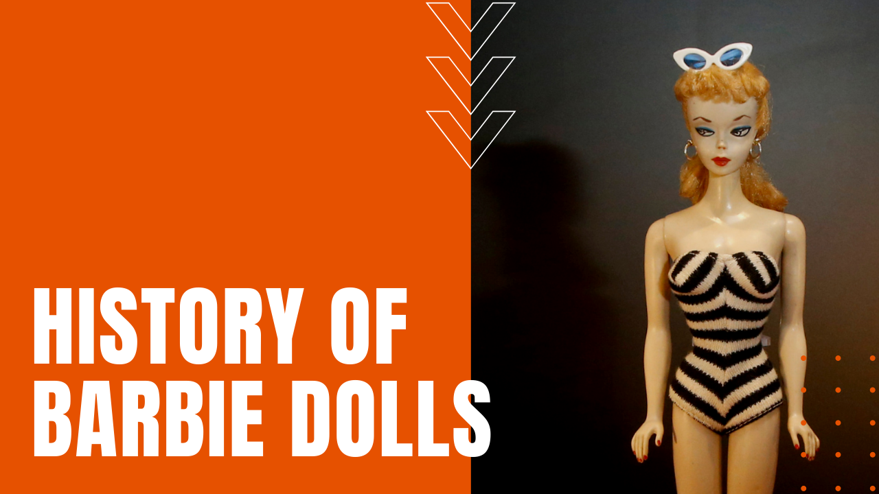 History of Barbie Dolls