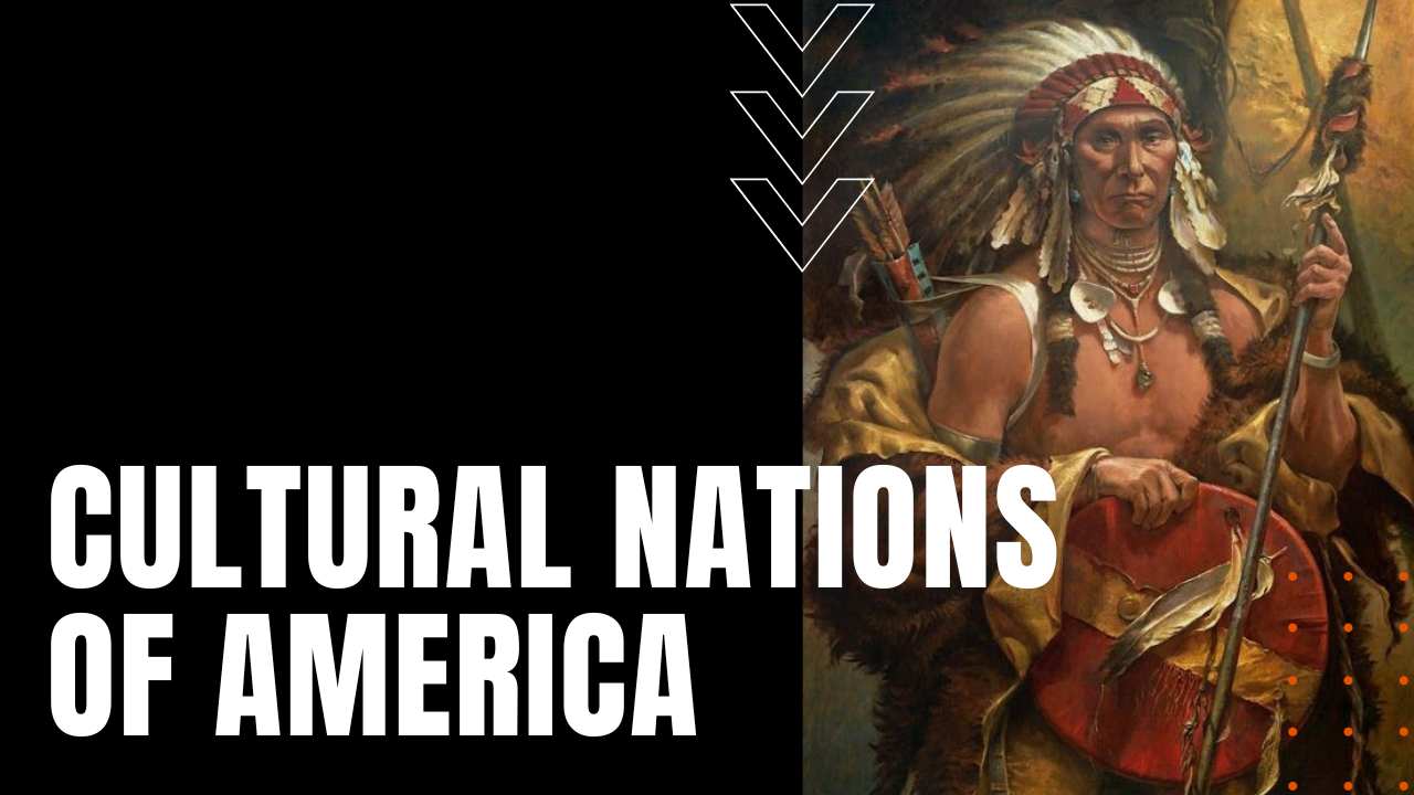 Cultural Nations of America