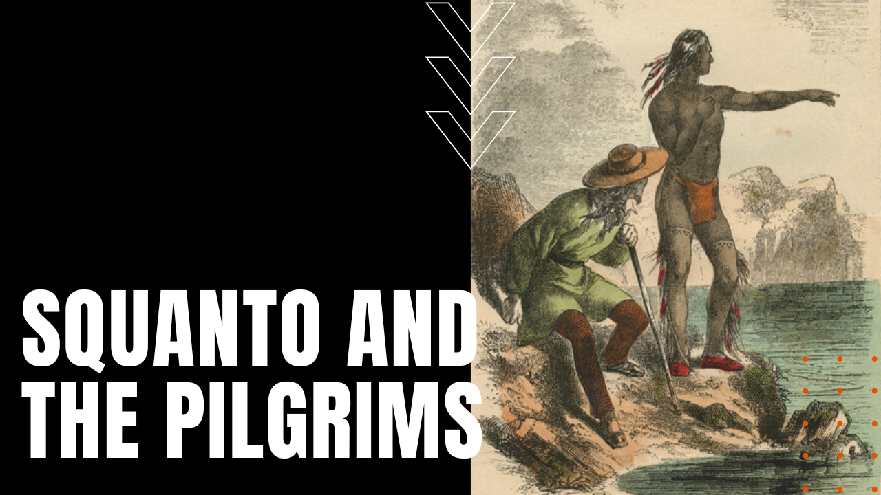 Squanto and the Pilgrims