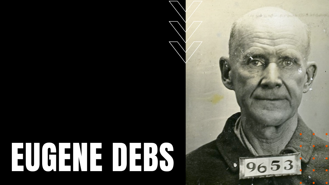 Eugene Debs