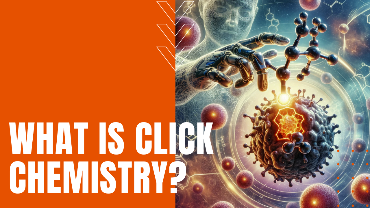 what is click chemistry?