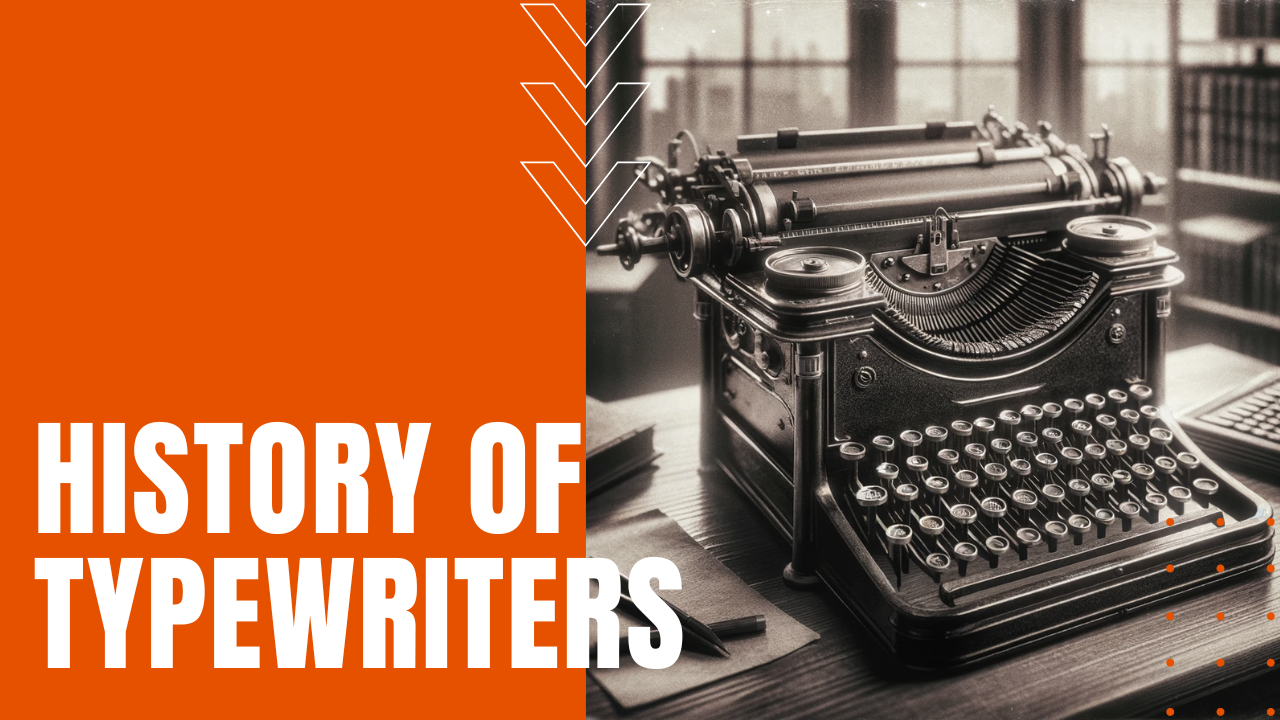 History of Typewriters