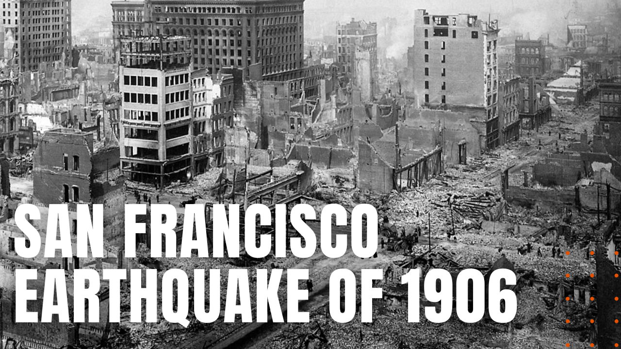 San Francisco Earthquake of 1906