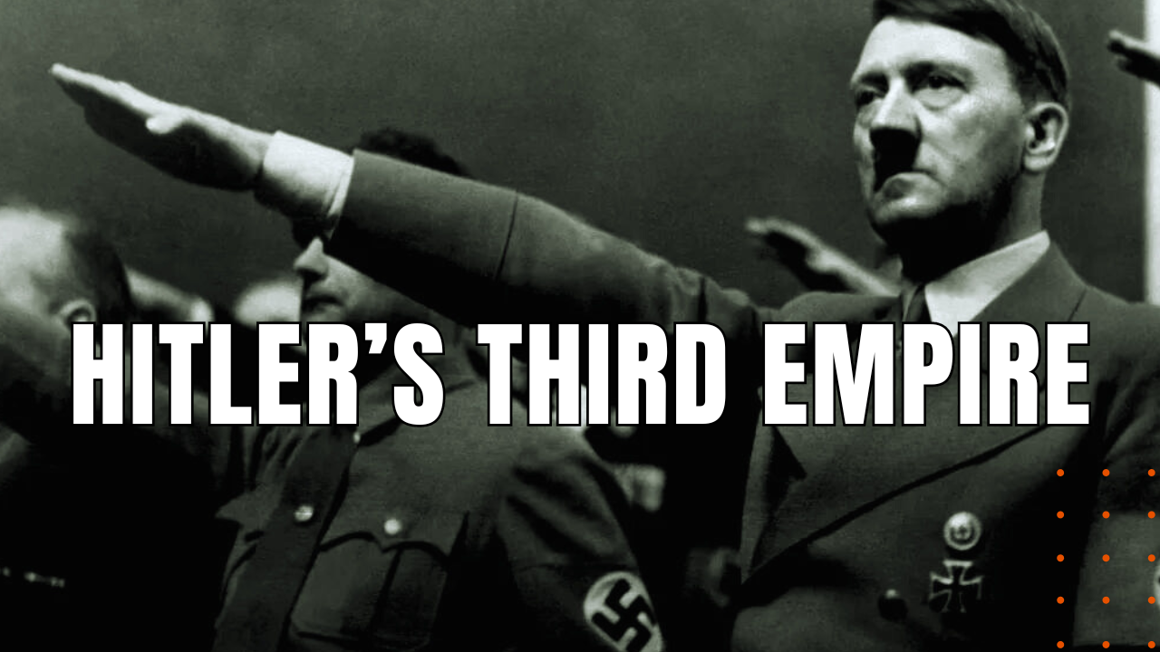 Hitler's Third Empire