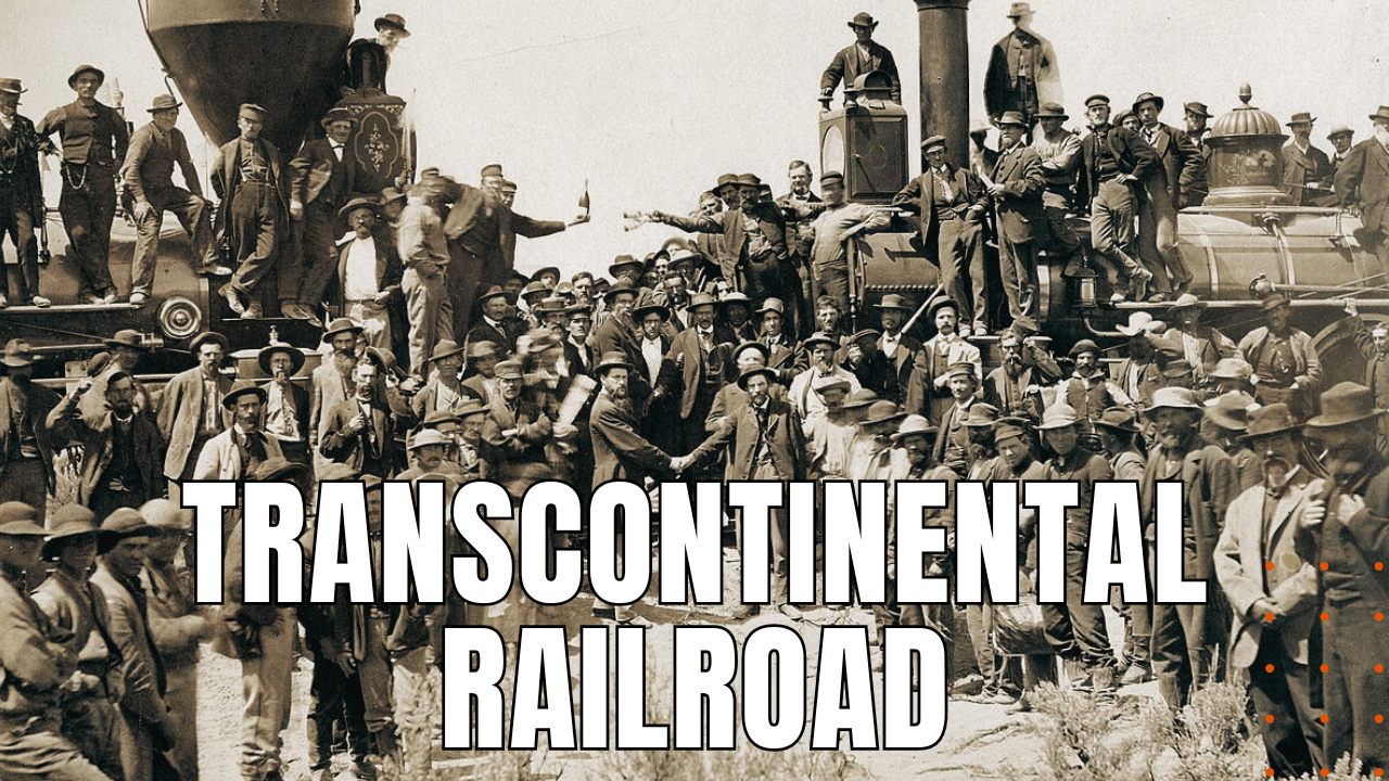 Transcontinental Railroad