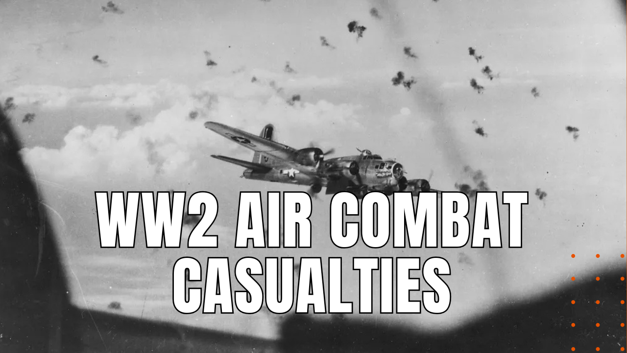 WW2 Air Combat Casualties