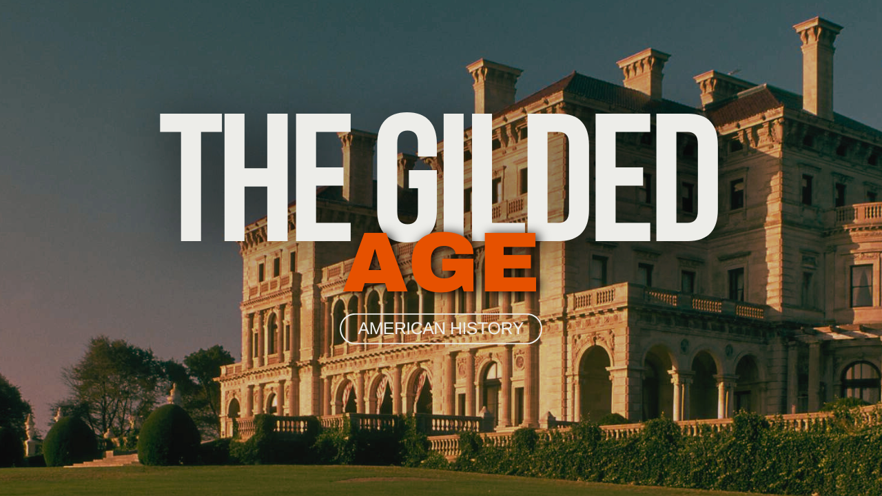 Gilded Age