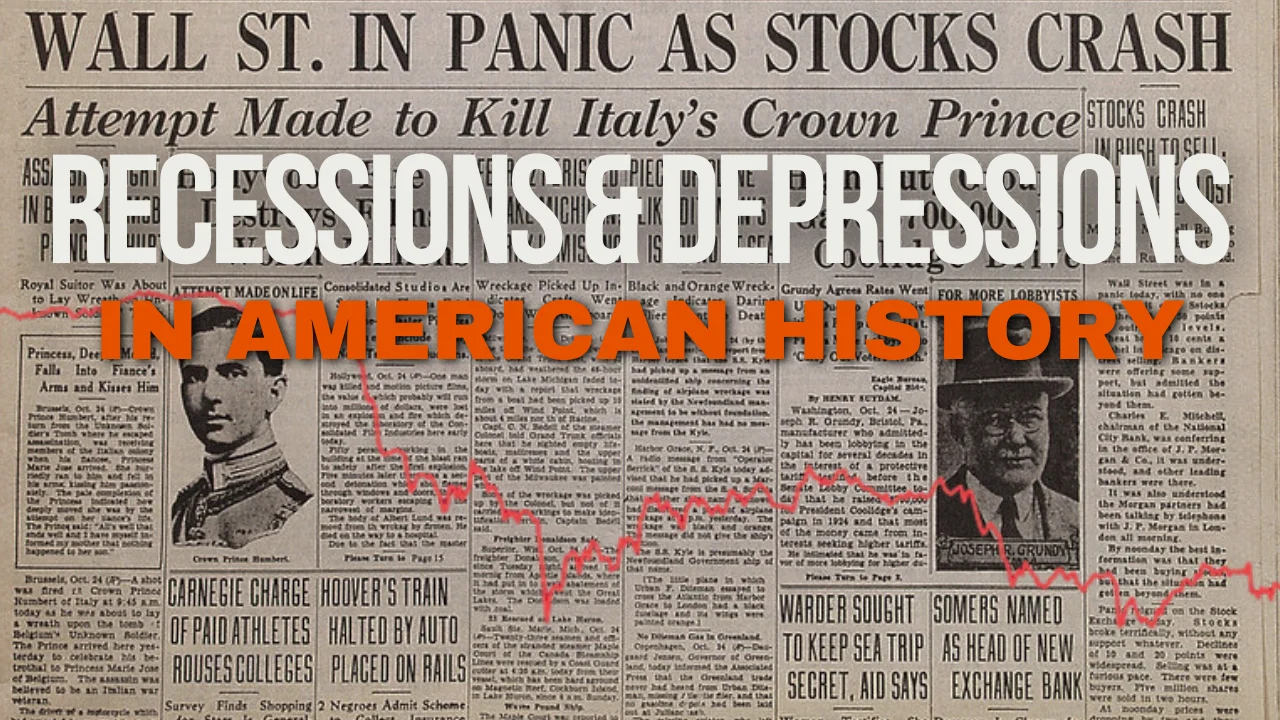Recessions & Depressions in American History