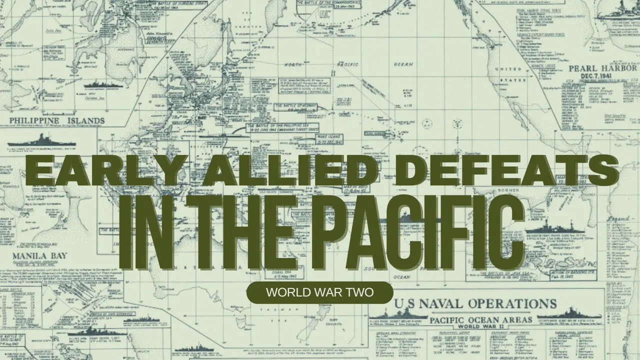 Early Allied Defeats in the Pacific